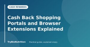 Cash Back Shopping Portals and Browser Extensions Explained