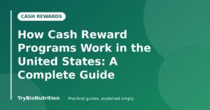 How Cash Reward Programs Work in the United States: A Complete Guide